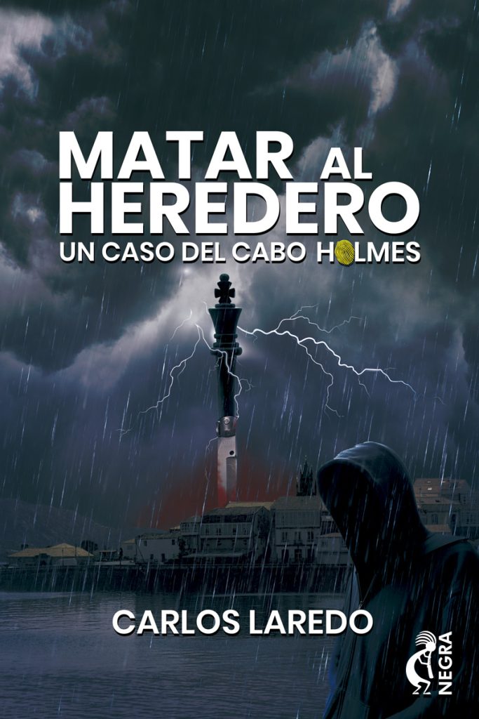 Portada de Matar al heredero de Carlos Laredo